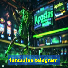 fantasias telegram